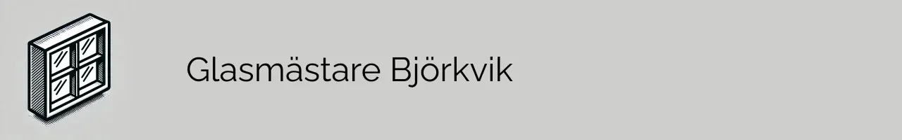 Glasmästare Björkvik