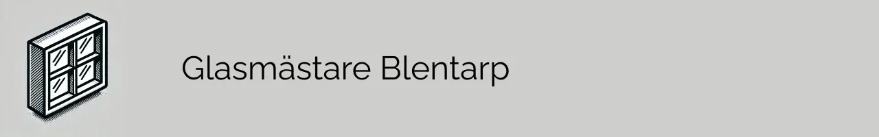 Glasmästare Blentarp