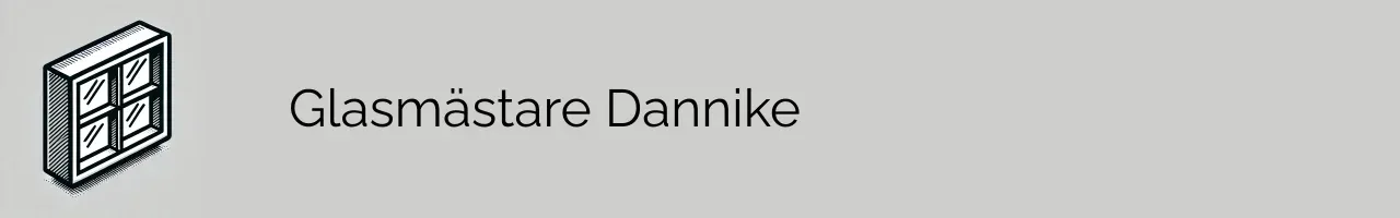 Glasmästare Dannike