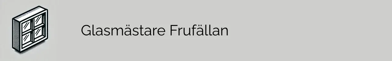 Glasmästare Frufällan