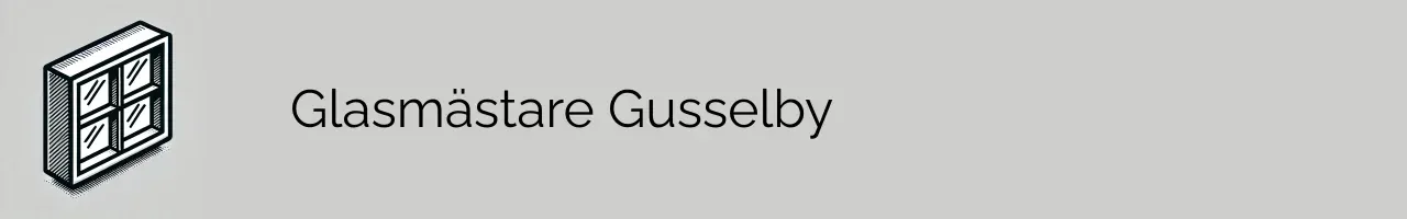 Glasmästare Gusselby