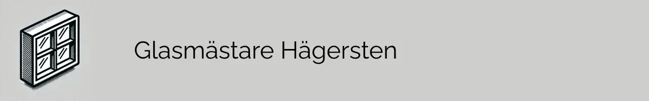 Glasmästare Hägersten