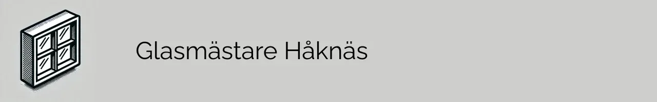 Glasmästare Håknäs