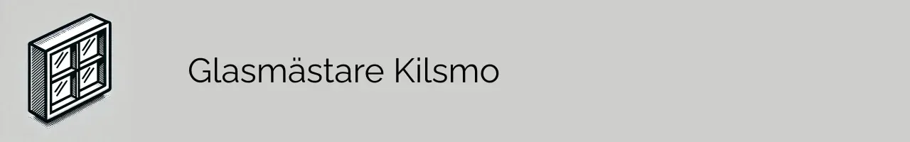 Glasmästare Kilsmo