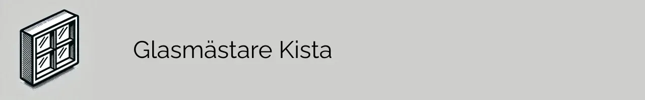 Glasmästare Kista