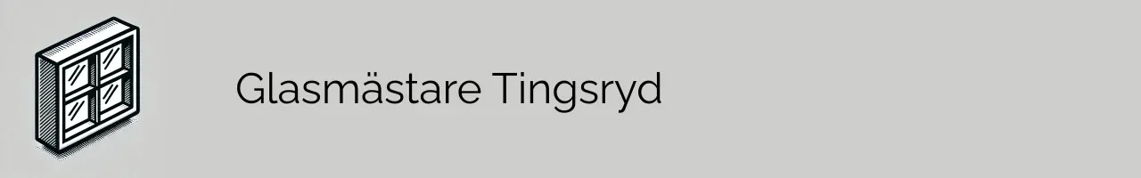 Glasmästare Tingsryd