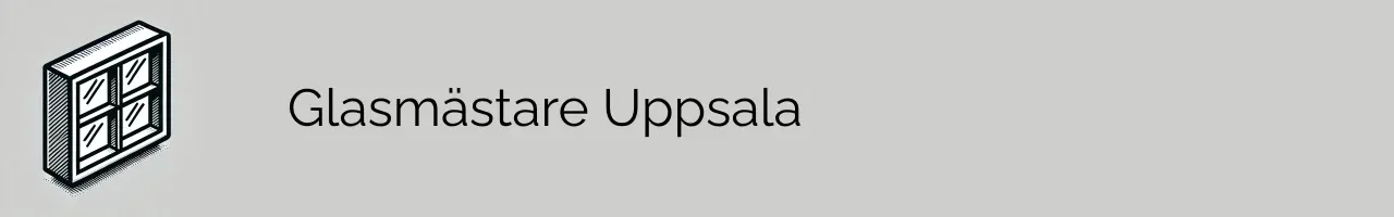 Glasmästare Uppsala